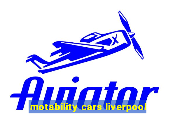 motability cars liverpool